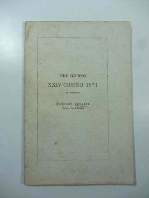 Pel giorno XXIV giugno in Firenze
